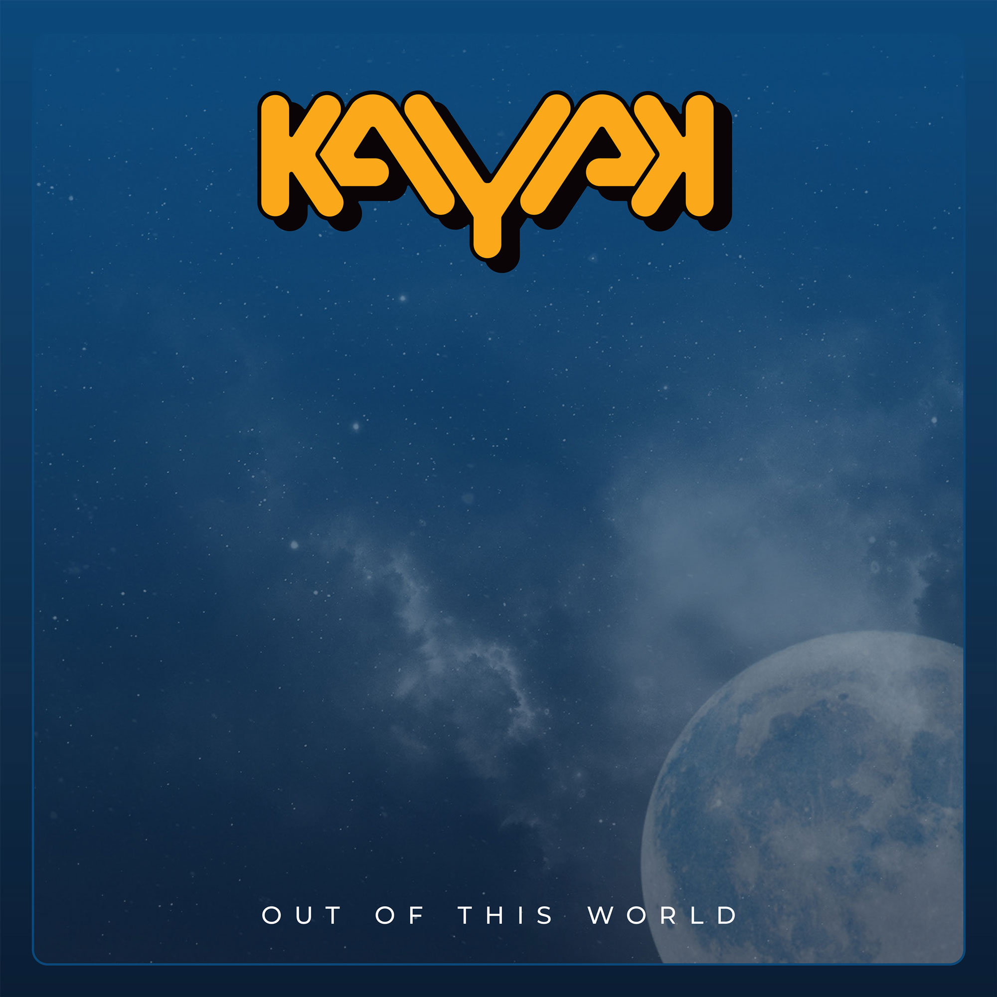 Kayak - Out Of This World (single)